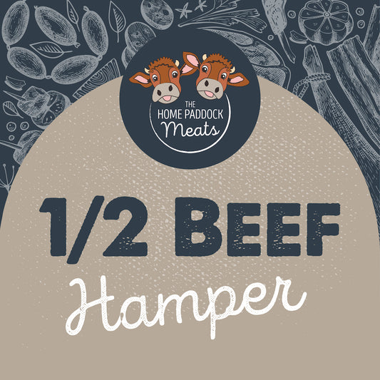 Half of Beef Hamper - $18 per kg - $1,200 Deposit